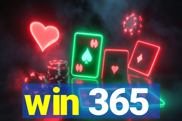 win 365