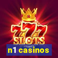 n1 casinos