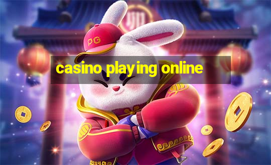 casino playing online