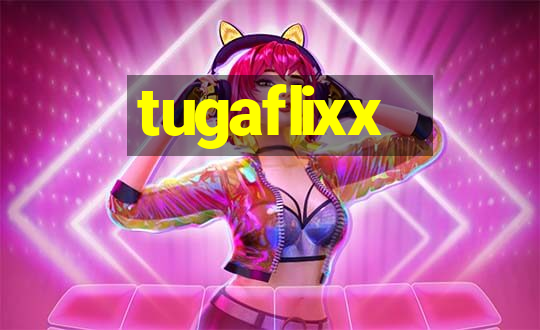 tugaflixx