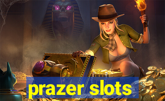 prazer slots