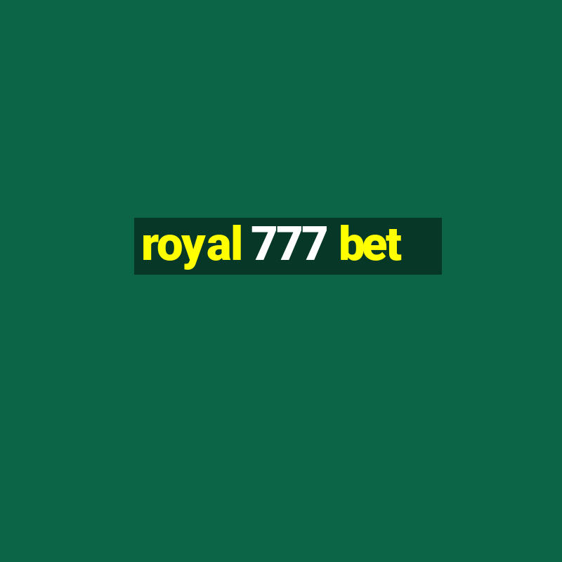 royal 777 bet