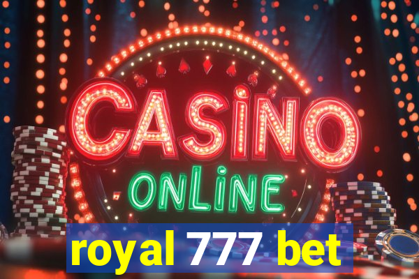 royal 777 bet