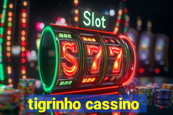 tigrinho cassino