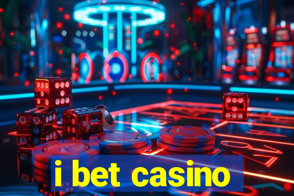 i bet casino