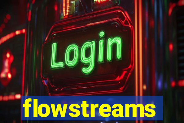 flowstreams