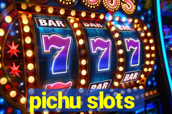 pichu slots