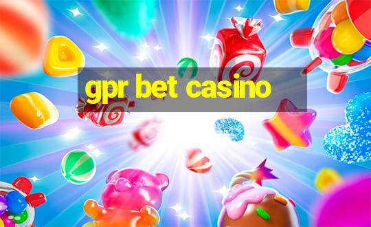 gpr bet casino