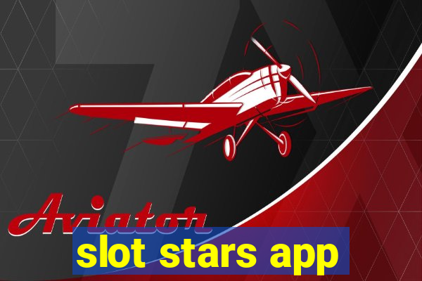 slot stars app