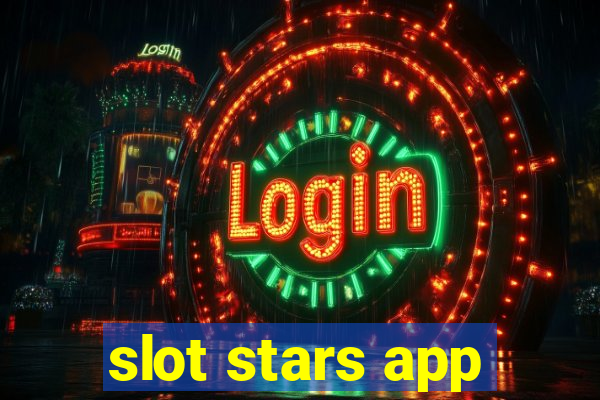 slot stars app