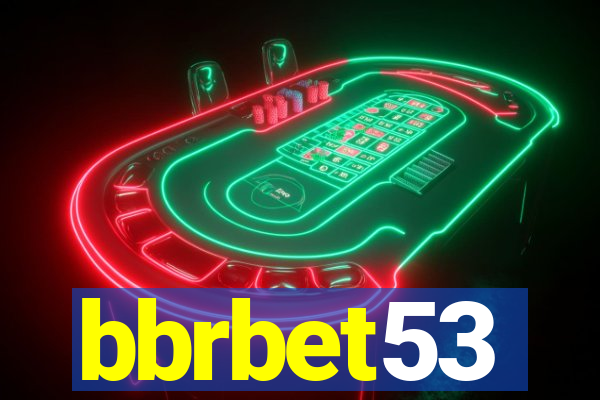 bbrbet53