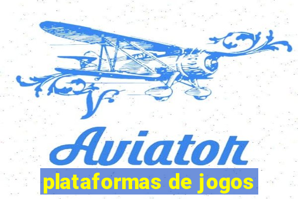 plataformas de jogos