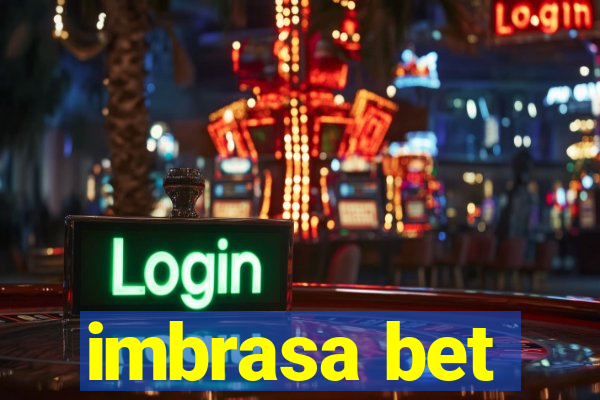 imbrasa bet