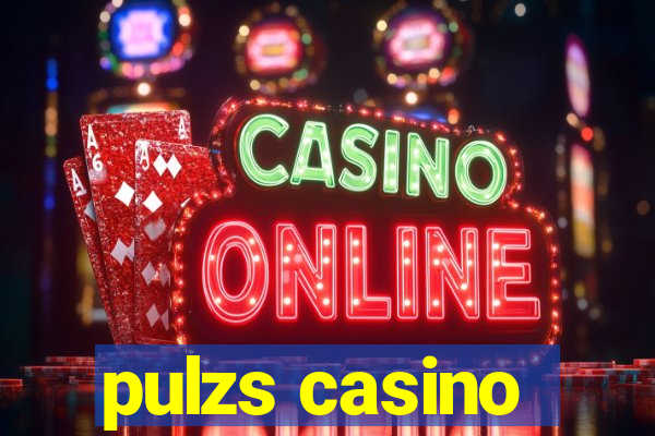 pulzs casino