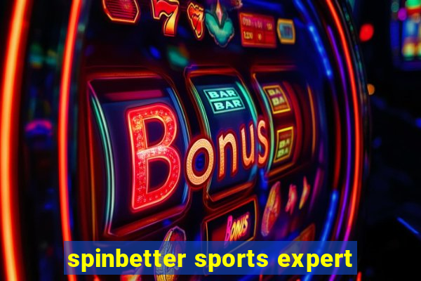 spinbetter sports expert