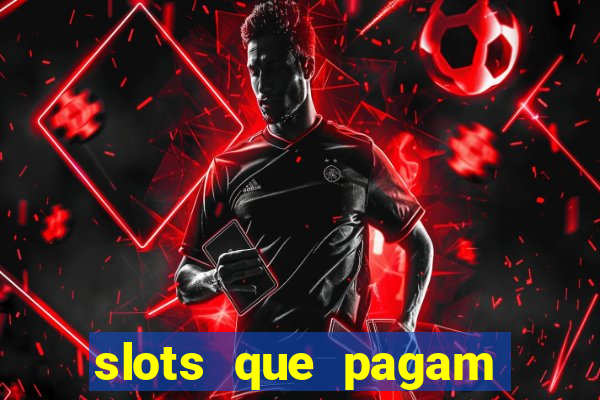 slots que pagam bonus no cadastro