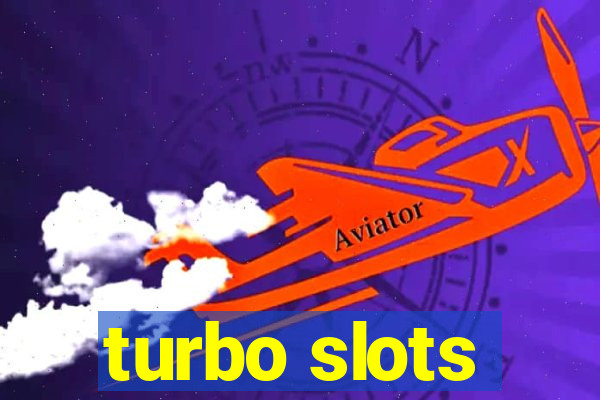 turbo slots