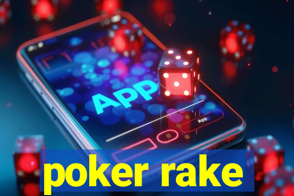 poker rake