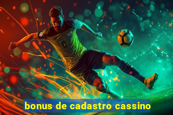 bonus de cadastro cassino