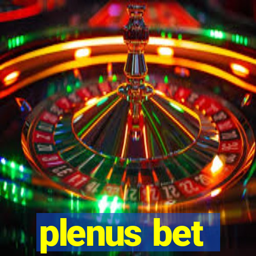 plenus bet