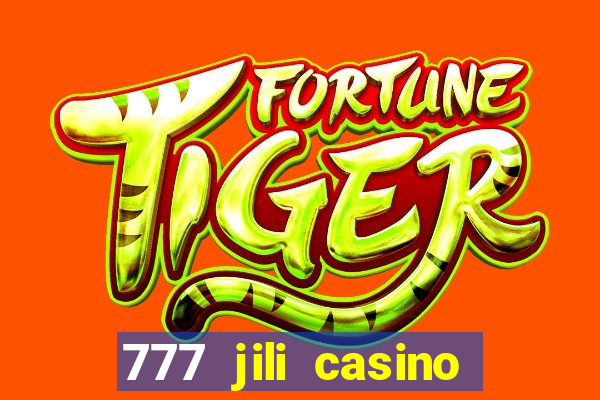 777 jili casino online slot ox