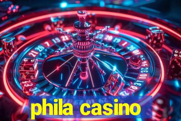 phila casino