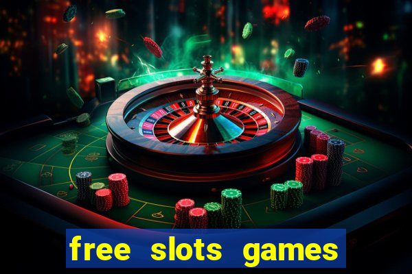 free slots games no downloads