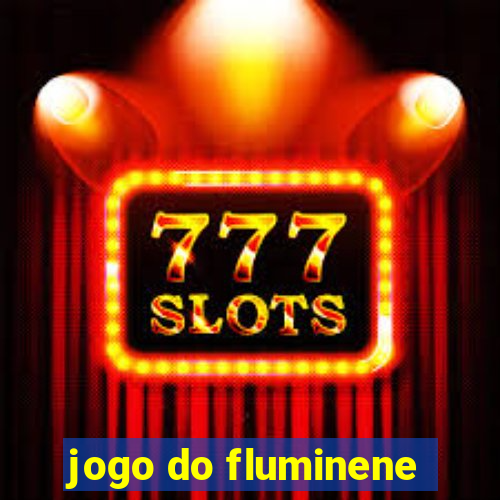 jogo do fluminene