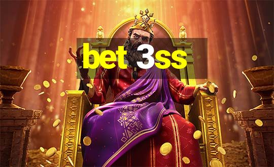 bet 3ss