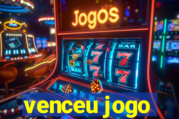 venceu jogo