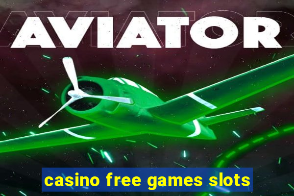 casino free games slots