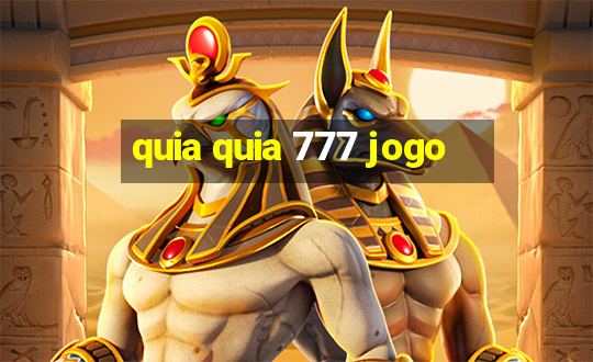 quia quia 777 jogo