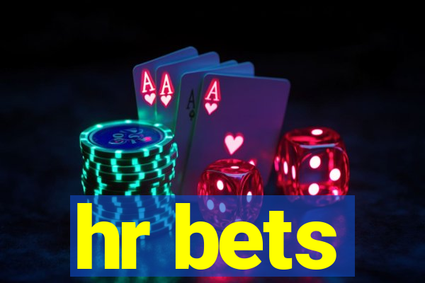 hr bets