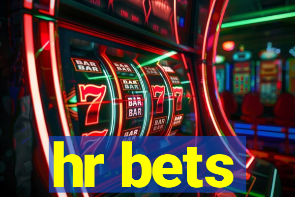 hr bets