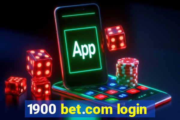 1900 bet.com login