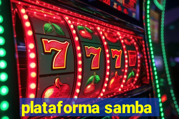 plataforma samba