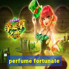 perfume fortunate