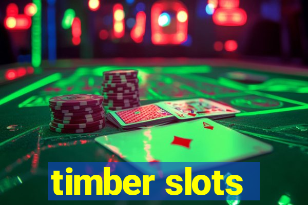 timber slots