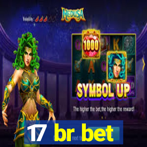 17 br bet