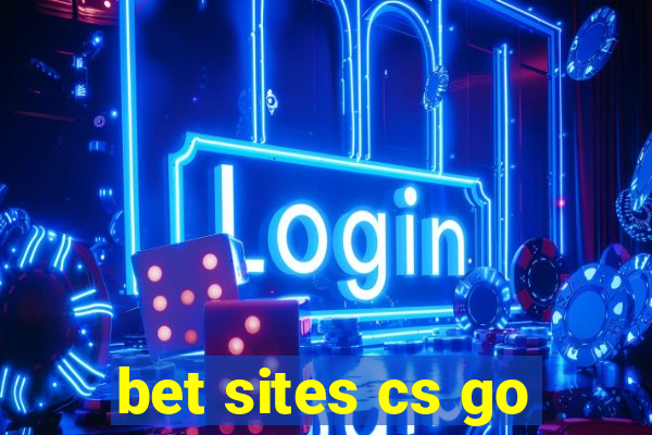 bet sites cs go