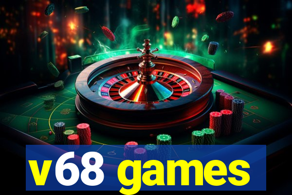 v68 games