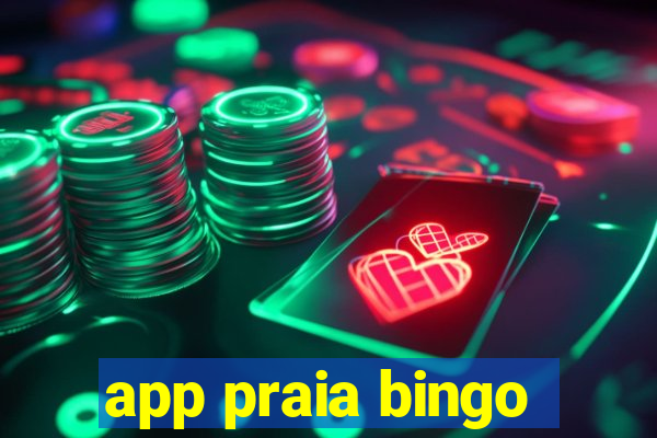 app praia bingo