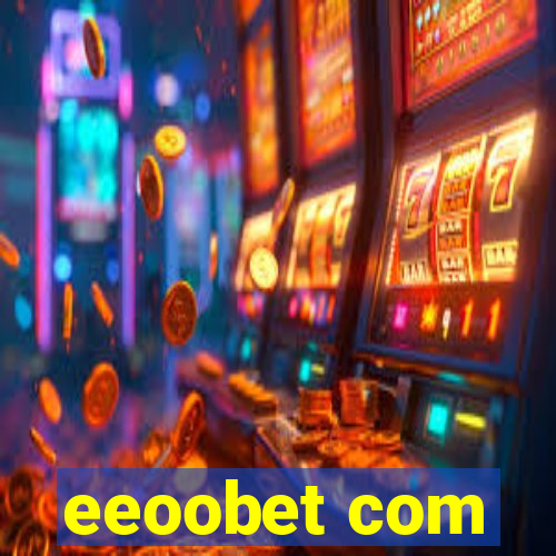 eeoobet com