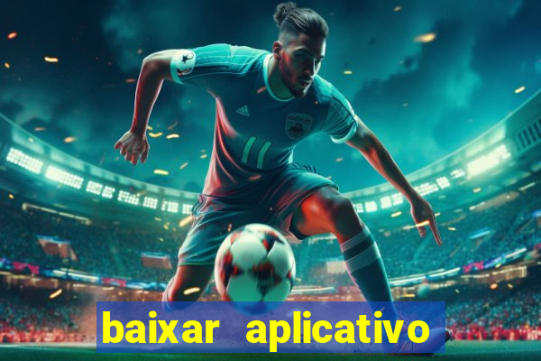 baixar aplicativo para resultado de jogos