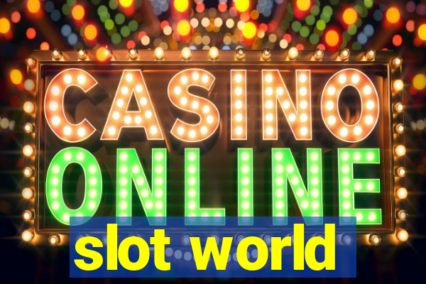 slot world