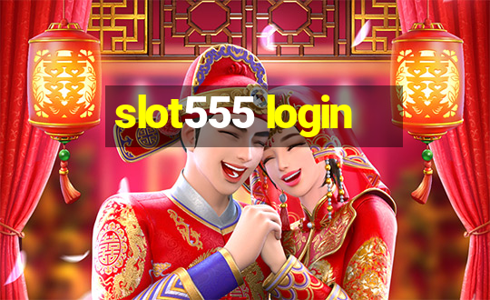 slot555 login