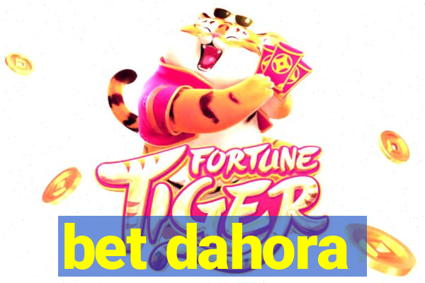 bet dahora