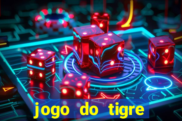 jogo do tigre aposta 5 reais