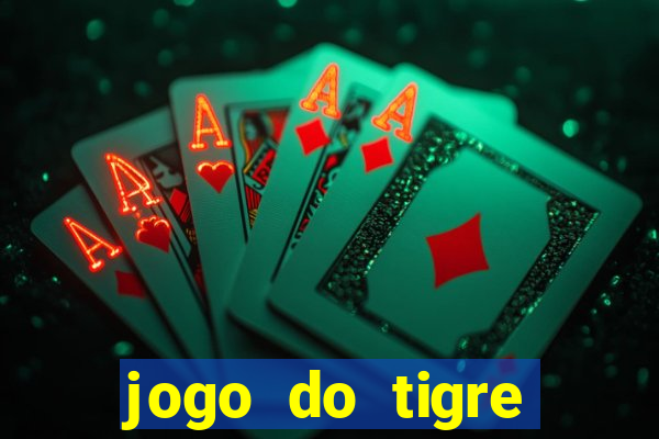 jogo do tigre aposta 5 reais