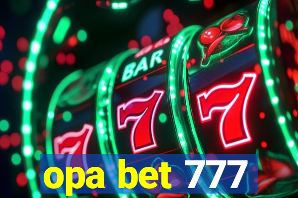 opa bet 777